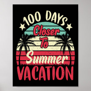 Dagen dichter bij de zomervakantie leraar 100 dag poster