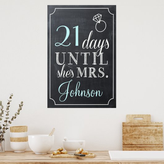 Dagen tot ze Mrs Shower Chalkboard is Poster (Keuken)