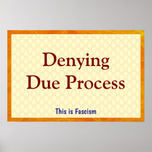Dagen van het due process poster
