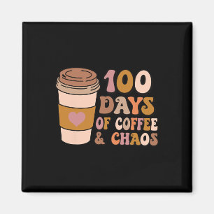 Dagen van Koffie en Chaos - 100e dag schoolleraar Magneet