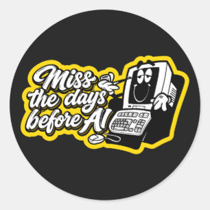 Dagen voor AI missen Ronde Sticker