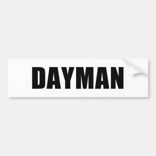 Dagman - Vrouw van de Nightman Bumpersticker (Voorkant)