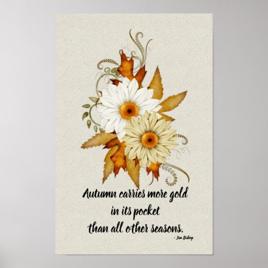 Daises & Fall Leaves - Autumn Season Quote Poster (Voorkant)