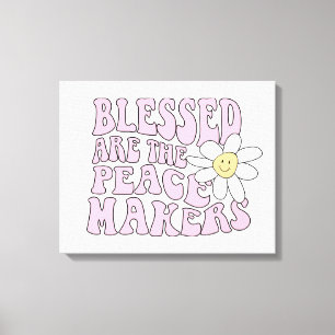 Daisy and Peace Makers Slogan Canvas Afdruk