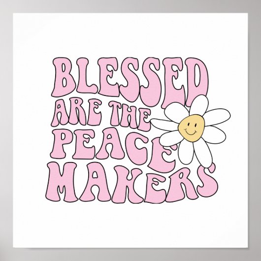 Daisy and Peace Makers Slogan Poster (Voorkant)