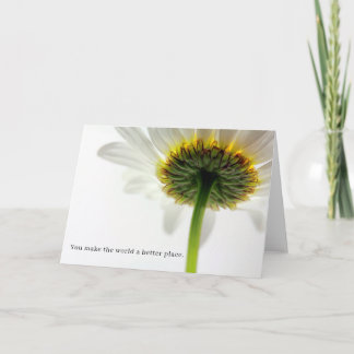 Daisy Flower Bloom je maakt de wereld beter leeg Kaart