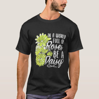 Daisy Graphic in een wereld vol Rozen is een alled T-shirt