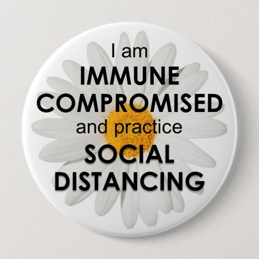 Daisy Immune Compromised 4" Button (Voorkant)