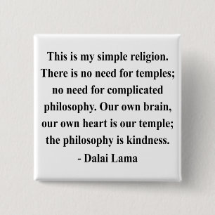 dalai lama quote 6a vierkante button 5,1 cm