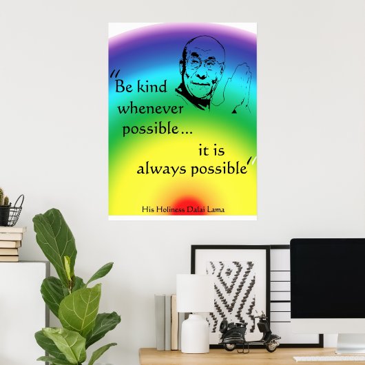 Dalai Lama: Wees aardig Poster (Thuiskantoor)