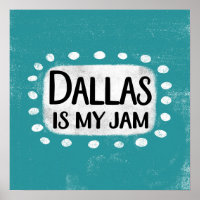 Dallas Est Mon Poster Poster Wall Art
