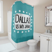 Dallas Est Mon Rideau De Douche De Jam (En situation)