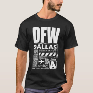 Dallas Fort Worth International Airport DFW T-shirt