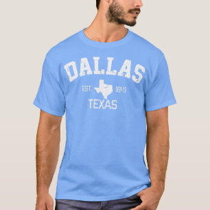 Dallas Texas Est 1841 TShirt