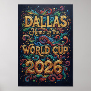 Dallas Thuis van het WK 2026 Gouden Typografie Poster