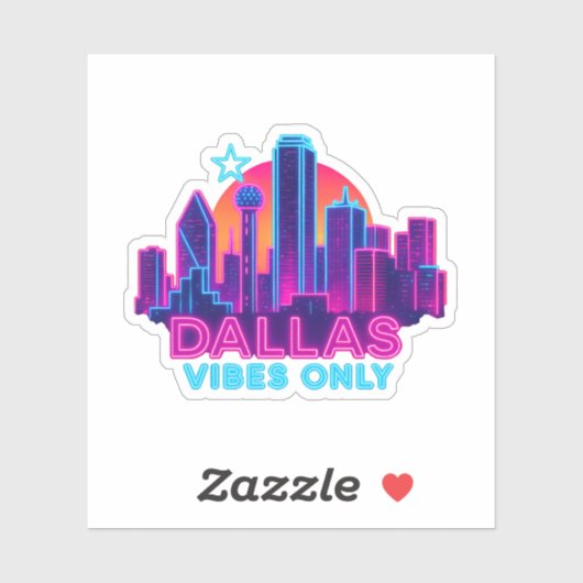 Dallas Vibes Only – Neon Skyline 1980s Synthwave A Sticker (Vel)