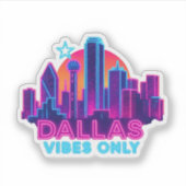 Dallas Vibes Only – Neon Skyline 1980s Synthwave A Sticker (Voorkant)