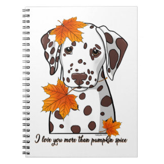 Dalmatiaan Ik hou meer van je dan van pompoenkruid Notitieboek