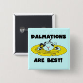 Dalmations is Beste T-shirts en Giften Vierkante Button 5,1 Cm (Voorkant /achterkant)
