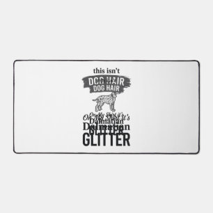 Dalmatische Glitter Grappige Hond Haar Citaat Ontw Bureaumat