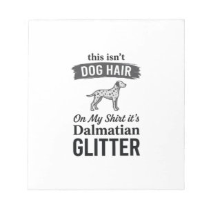 Dalmatische Glitter Grappige Hond Haar Citaat Ontw Notitieblok