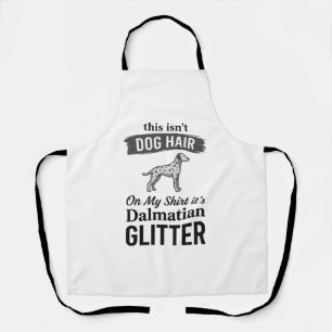 Dalmatische Glitter Grappige Hond Haar Citaat Ontw Schort