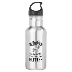 Dalmatische Glitter Grappige Hond Haar Citaat Ontw Waterfles