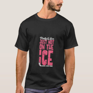 Dame-Hockey Meisje Grappig Leuk En Aardig Alleen N T-shirt