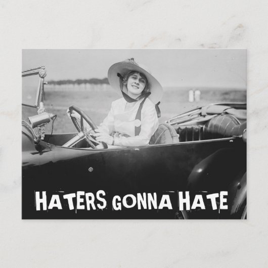 dame in auto-HATERS GONNA HATE Briefkaart (Voorkant)