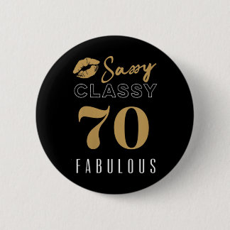 Dames 70 - Sy Cly Fabulous _ 70-jarige vrouw Ronde Button 5,7 Cm