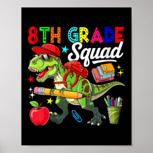 Dames 8e klas squad terug naar school T-rex Sungle Poster