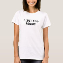 Dames Basic T-Shirt | I Love Rowing