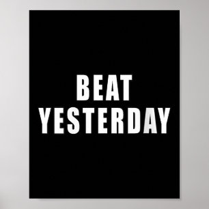 Dames Beat Gisteren Motivational Quotes V-hals Poster