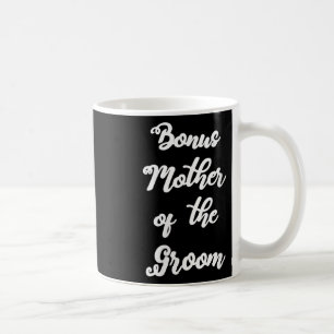 Dames Bonus Moeder Van De Bruidegom Cute Handgesch Koffiemok