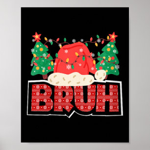 Dames Bruh Kerst Morsig Gen Z en Gen Alpha Poster