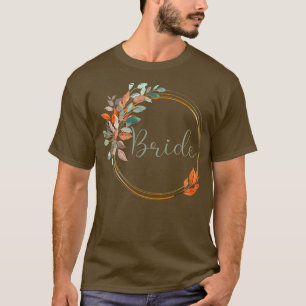Dames Bruid Hen Party Herfst Bladeren Bruid T-shirt
