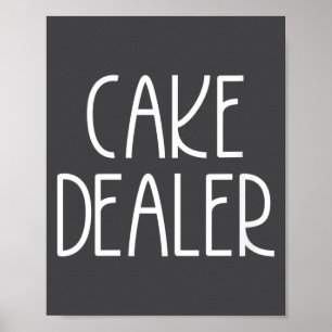 Dames Cake Er - Grappige Foodie Feest Bakker Citaa Poster