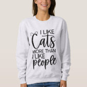 Dames Cat Humor Sweatshirt (Voorkant)