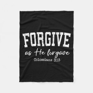 Dames christelijke shirts Vergeef zoals hij vergaf Fleece Deken