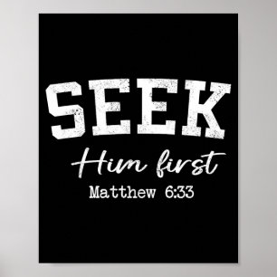 Dames christelijke shirts Zoek Hem eerst geloof aa Poster