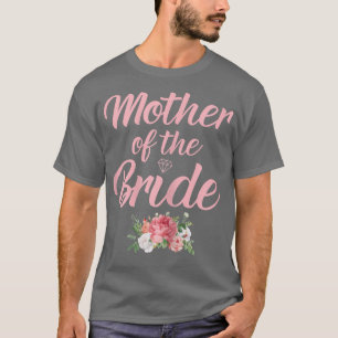 Dames Dames Moeder van de Bruid Moeder van de Brui T-shirt