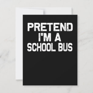 Dames Doe alsof ik een schoolbus ben Grappig Hallo Notitiekaartje