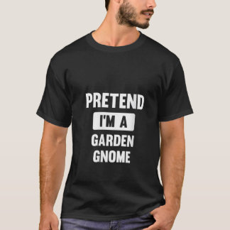 Dames Doe alsof ik een tuinkabouter ben Funny Hall T-shirt