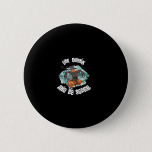 Dames Eet, Drink En Wees Eng Halloween Modern Ronde Button 5,7 Cm