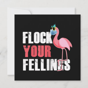 Dames Flock Je Gevoelens Grappige Flamingo Kaart