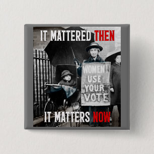 Dames! Gebruik je stem! Ongedateerd Vierkante Button 5,1 Cm