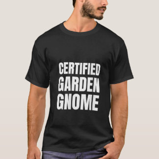Dames Gecertificeerde Gnome Grappige Gnome Kostuum T-shirt