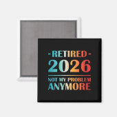 Dames Gepensioneerd 2026 Niet Mijn Probleem Meer G Magneet (Voorkant / Achterkant)