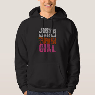 Dames gewoon een kleine stad meisje dorp kleine st hoodie