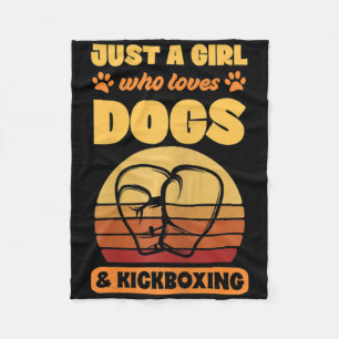 Dames Gewoon Een Meisje Dat Honden En Kickboksen L Fleece Deken